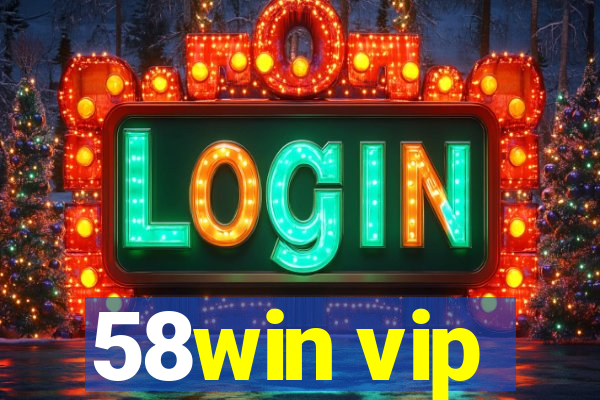 58win vip